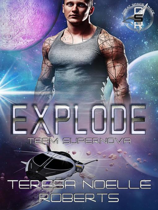 Title details for Explode by Teresa Noelle Roberts - Available